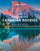 Canadian Rockies Best Road Trips 1 by Lonely Planet