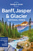 Banff, Jasper and Glacier National Parks 7 by Lonely Planet