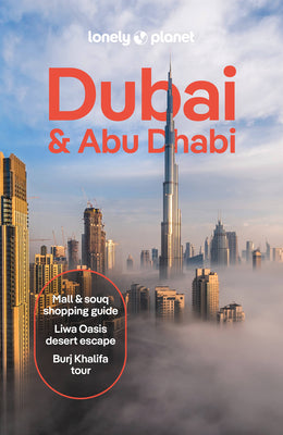 Lonely Planet Dubai & Abu Dhabi 11 by Lonely Planet