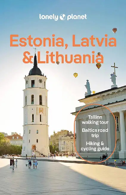 Estonia, Latvia & Lithuania 10 by Lonely Planet