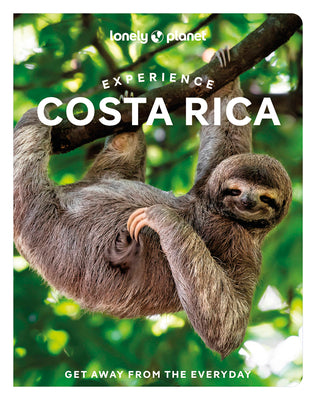 Lonely Planet Experience Costa Rica 1 by Lonely Planet