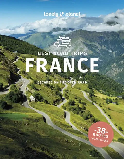 Best Road Trips France 4 by Lonely Planet