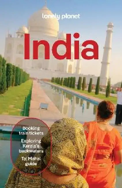 Lonely Planet India: Plan the Trip of a Lifetime Detailed Itineraries & Maps Insider Tips Covers Delhi, Rajasthan, Punjab, Ladakh, Agra, Kerala, Kolka by Isabella Noble, Margot Bigg, Joe Bindloss