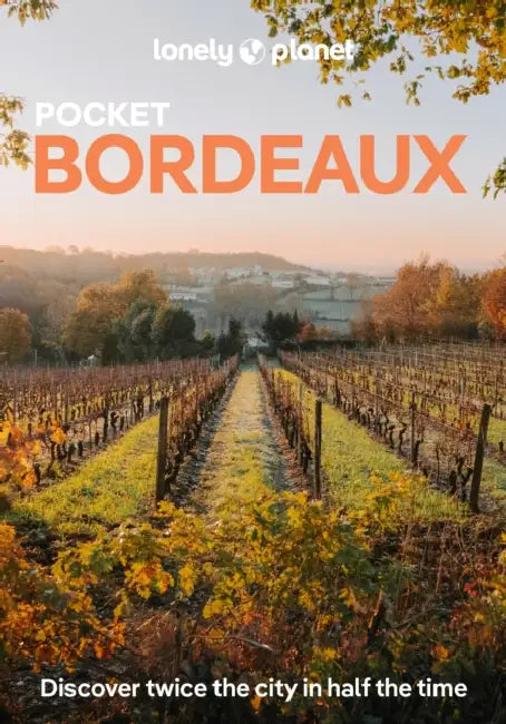 Lonely Planet Pocket Bordeaux by Nicola Williams