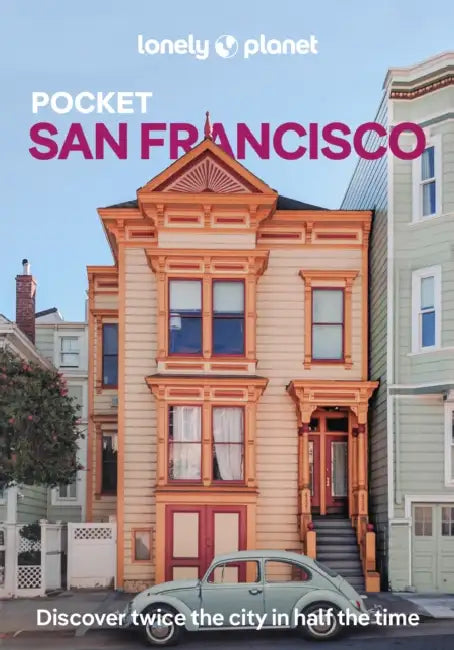 Lonely Planet Pocket San Francisco by Alison Bing, Dylan Lalanne-Perkins, Margot Seeto