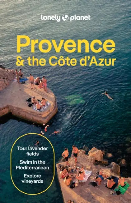 Lonely Planet Provence & the Cote d'Azur by Chrissie McClatchie, Alexis Averbuck, Michael Frankel