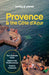 Lonely Planet Provence & the Cote d'Azur by Chrissie McClatchie, Alexis Averbuck, Michael Frankel