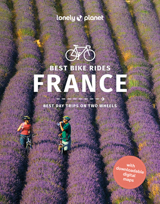 Best Bike Rides France 1 by Lonely Planet