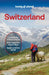 Lonely Planet Switzerland: Plan the Trip of a Lifetime Detailed Itineraries & Maps Insider Tips Covers Lake Geneva & Vaud, Fribourg, Drei-Seen-Land, J by Nicola Williams, Caroline Bishop, Marc Di Duca
