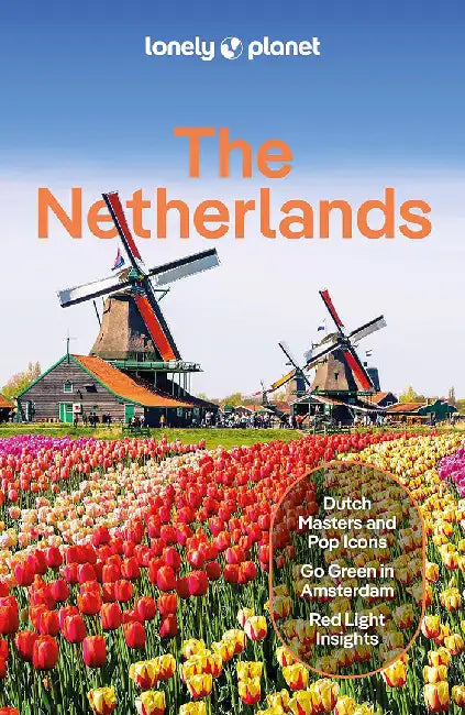 The Netherlands by Lonely Planet