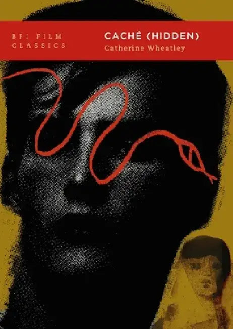 Caché (Hidden) by Catherine Wheatley