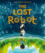 The Lost Robot by Joe Todd-Stanton