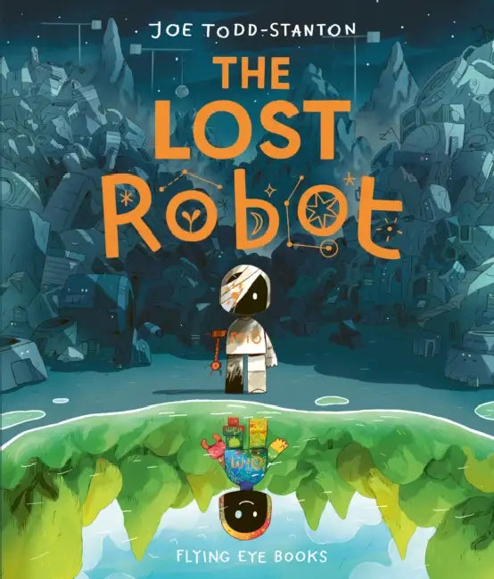 The Lost Robot by Joe Todd-Stanton