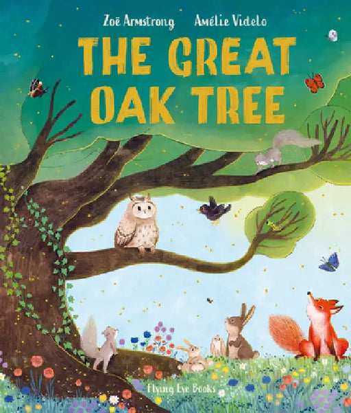 The Great Oak Tree by Armstrong, Zoë