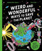 Weird and Wonderful Ways to Save the Planet (Library Edition): Medical Mucus, Poo Power and Beetles for Breakfast by Madeleine Finlay