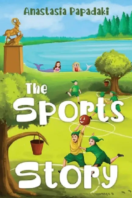 The Sports Story by Anastasia Papadaki