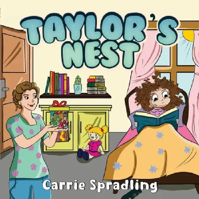 Taylor's Nest by Carrie Spradling