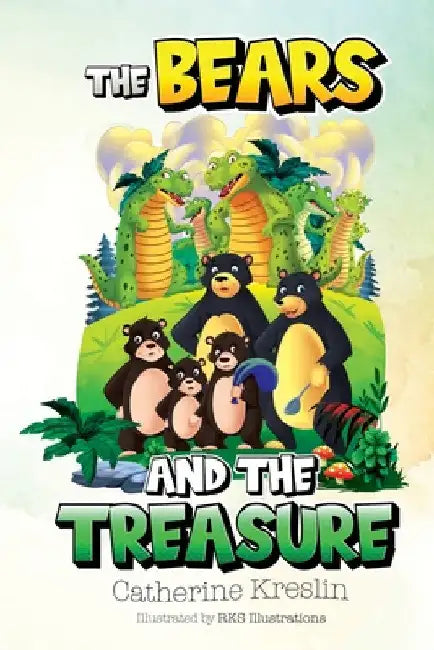 The Bears and the Treasure by Catherine Kreslin