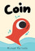 Coin by Michael Marinola
