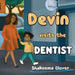 Devin Visits the Dentist by Shakeema Glover