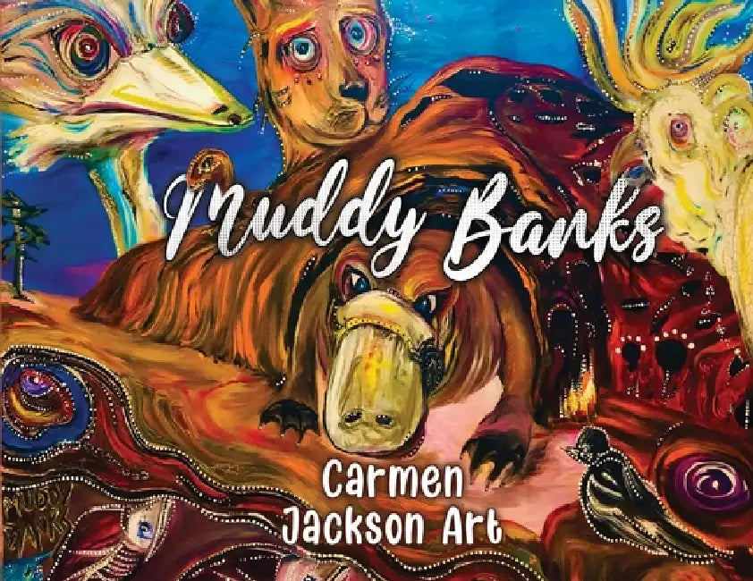 Muddy Banks by Carmen Jackson Art