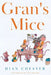 Gran's Mice by Dian Chester