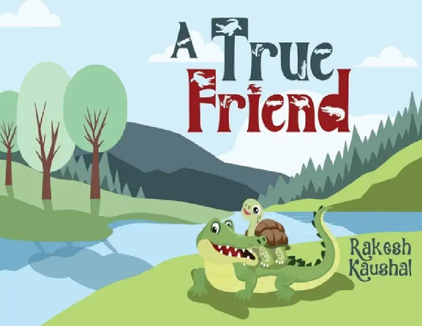 A True Friend by Rakesh Kaushal