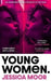 Young Women by Jessica Moor