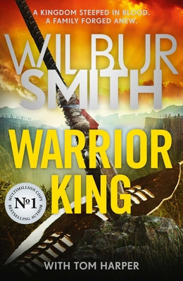 Warrior King by Wilbur Smith