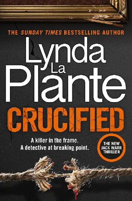 Crucified: The brand new 2025 Detective Jack Warr crime thriller