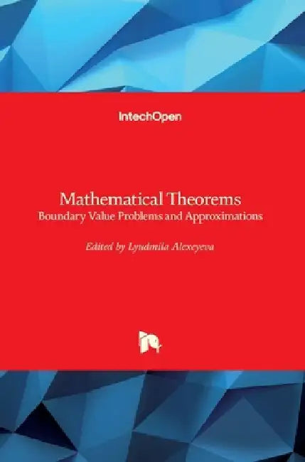 Mathematical Theorems: Boundary Value Problems and Approximations by Lyudmila Alexeyeva