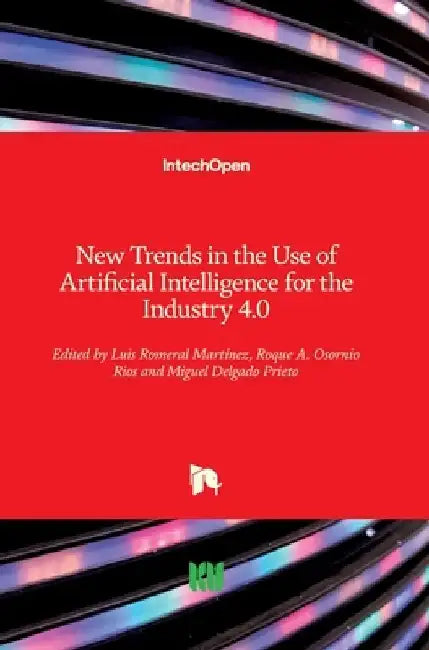 New Trends in the Use of Artificial Intelligence for the Industry 4.0 by Luis Romeral Martinez