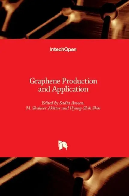 Graphene Production and Application by Sadia Ameen
