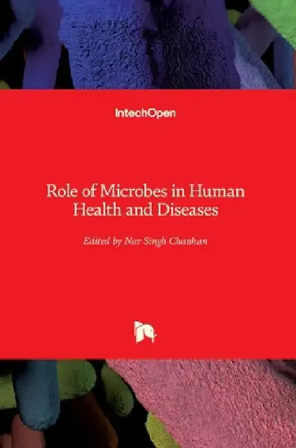 Role of Microbes in Human Health and Diseases by Nar Singh Chauhan