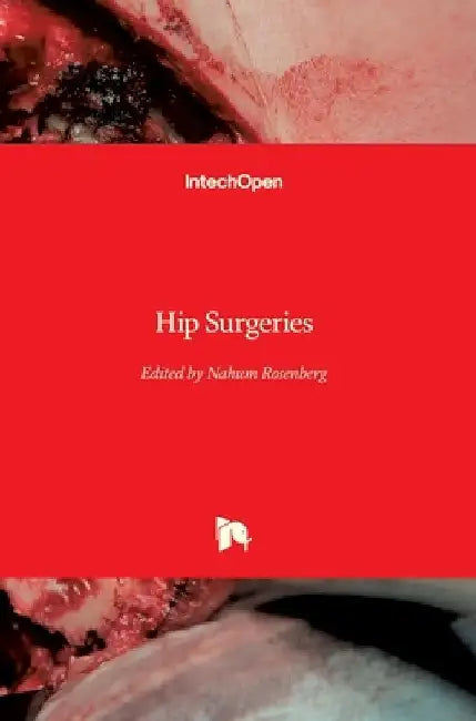 Hip Surgeries by Nahum Rosenberg