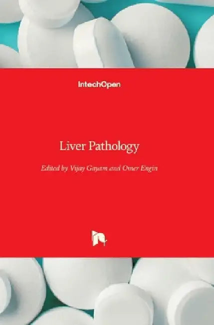 Liver Pathology by Omer Engin