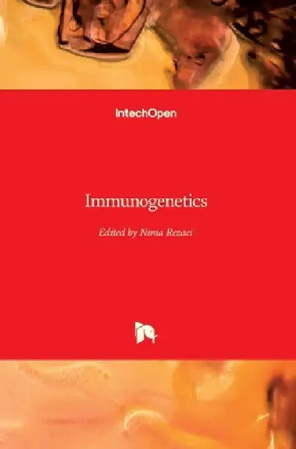 Immunogenetics by Nima Rezaei