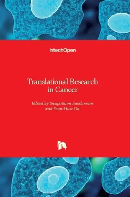 Translational Research in Cancer by Sivapatham Sundaresan