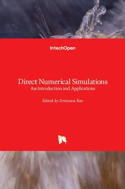 Direct Numerical Simulations: An Introduction and Applications by Srinivasa Rao