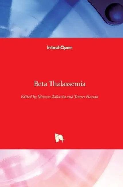 Beta Thalassemia by Marwa Zakaria