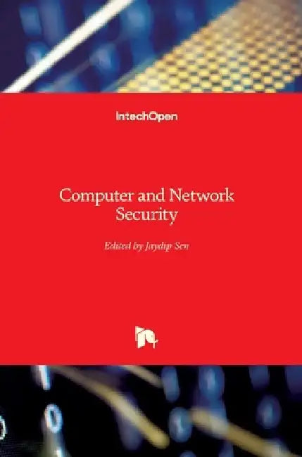 Computer and Network Security by Jaydip Sen