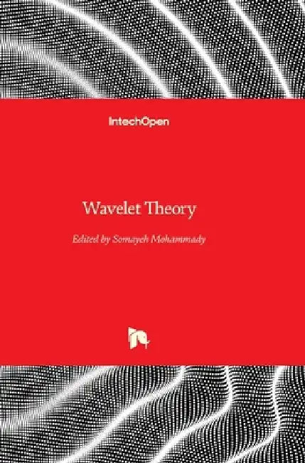 Wavelet Theory by Somayeh Mohammady