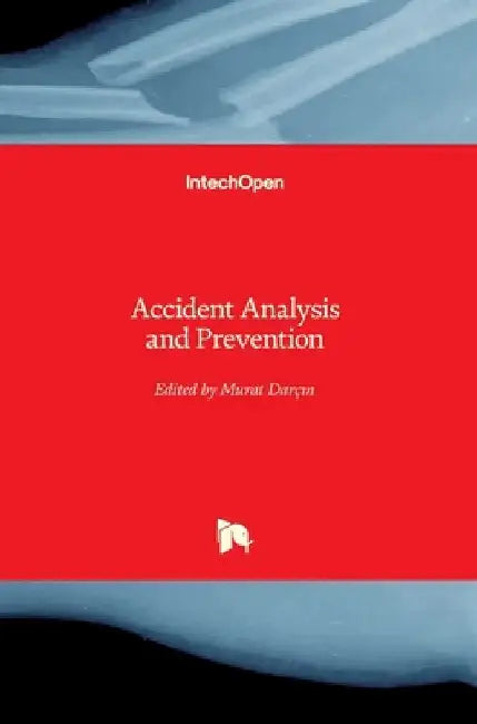 Accident Analysis and Prevention by Murat Darçın