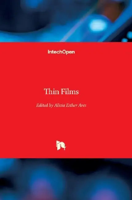 Thin Films by Alicia Esther Ares