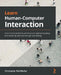 Learn Human-Computer Interaction by Christopher Reid Becker