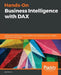 Hands-On Business Intelligence with DAX by Ian Horne