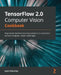TensorFlow 2.0 Computer Vision Cookbook: Implement machine learning solutions to overcome various computer vision challenges by Jesús Martínez