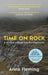 Time on Rock: A Climber's Route Into the Mountains by Anna Fleming