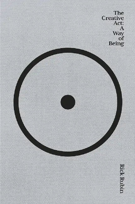 The Creative Act by Rick Rubin