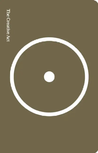 The Creative Act: A Way of Being by Rick Rubin